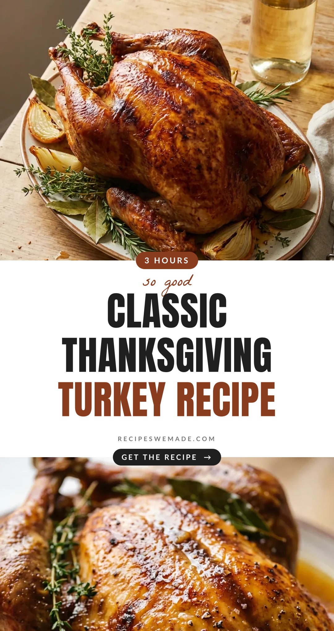Thanksgiving Turkey Recipe for a Juicy, Flavorful Bird